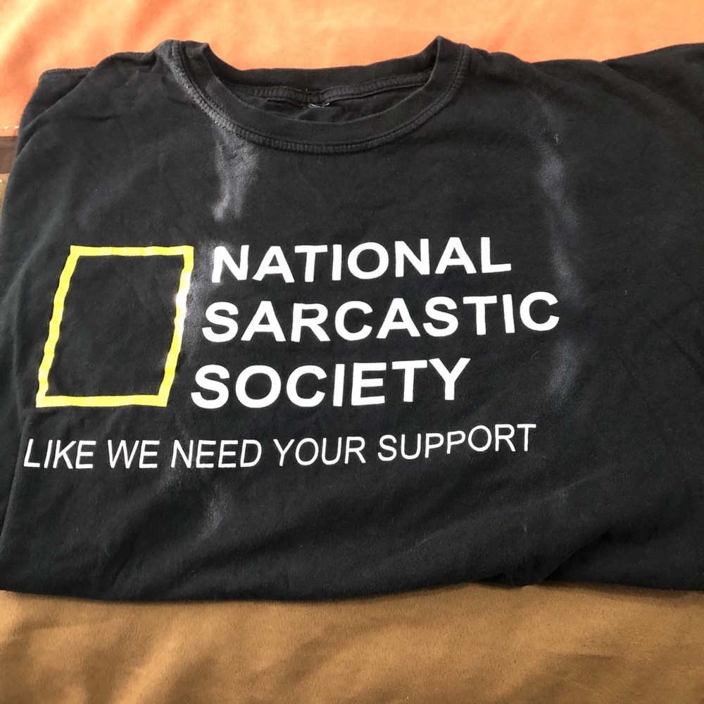 Sarcastic tee shirt
